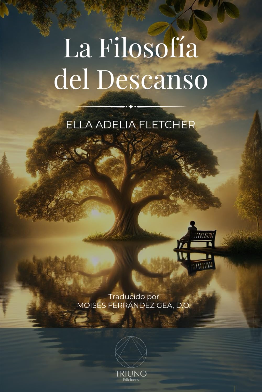 Libro: La Filosofía del Descanso: Versión en español de la obra de Ella Adelia Fletcher: The Philosophy of Rest (Spanish Edition)