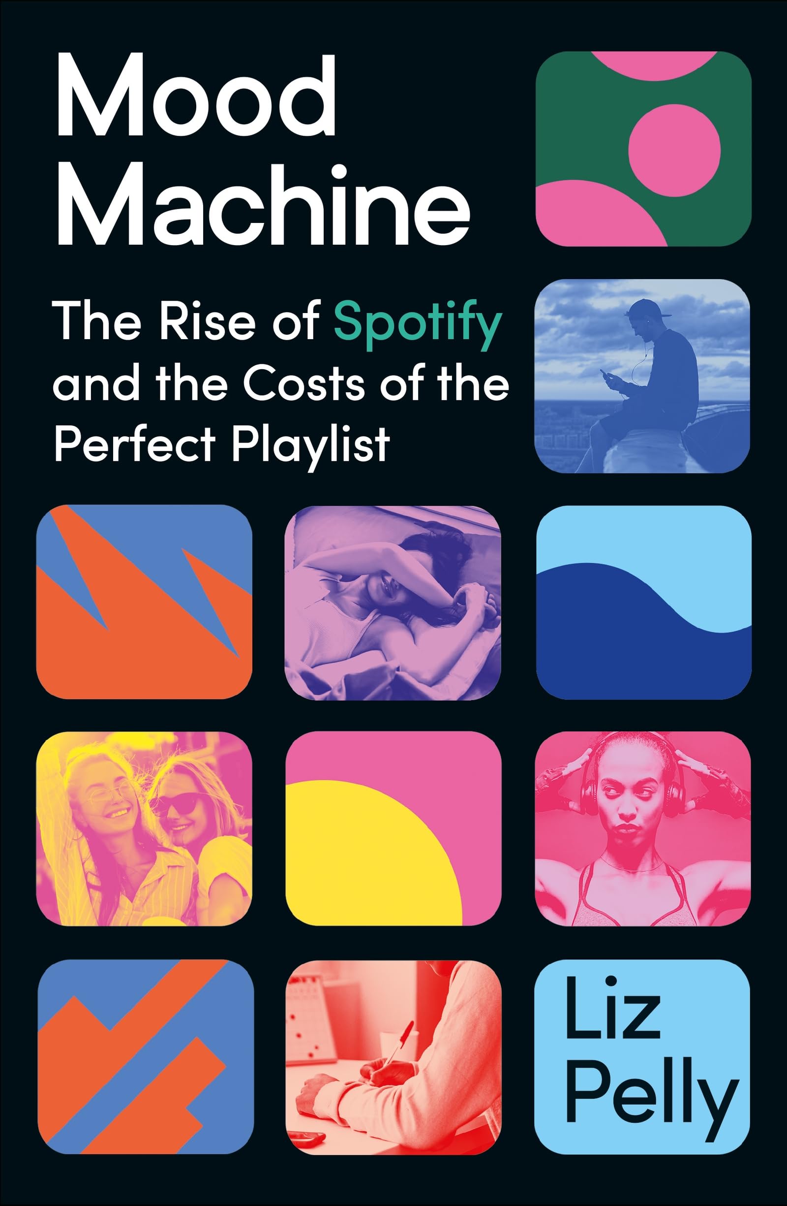 Libro: Mood Machine: The Rise of Spotify and the Costs of the Perfect Playlist