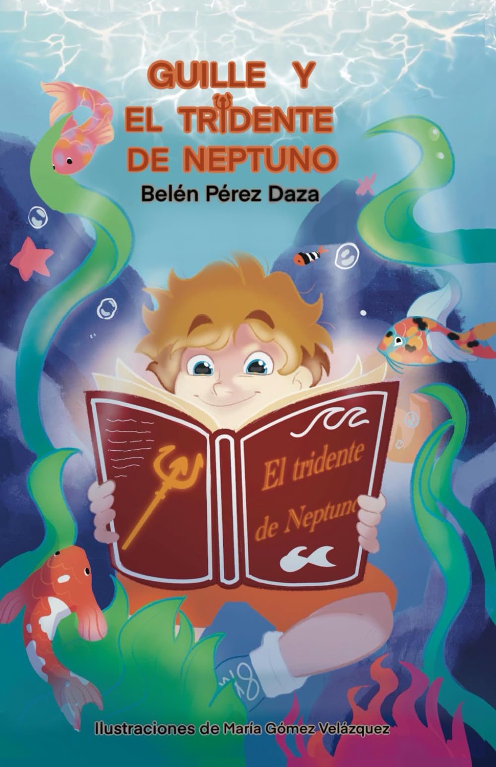 Libro: GUILLE Y EL TRIDENTE DE NEPTUNO