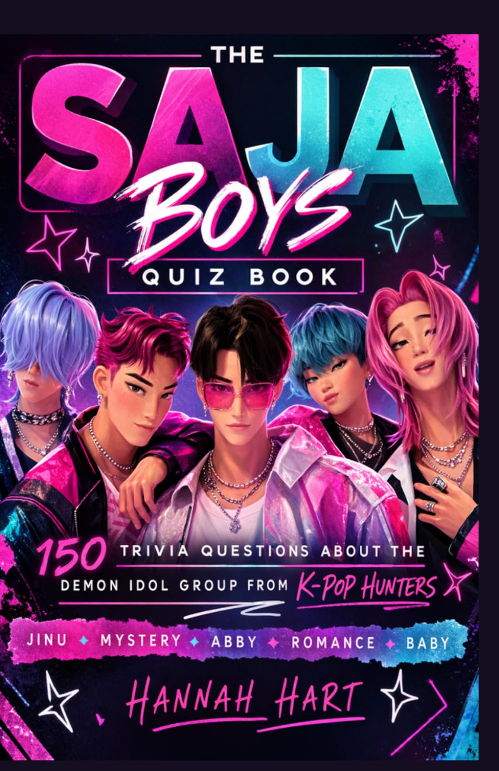 Libro: The Saja Boys Quiz Book: 150 Trivia Questions About the Demon Idol Group from K-Pop Hunters — Jinu, Mystery, Abby, Romance, and Baby (K-Pop Hunters Trivia & Quiz Series)