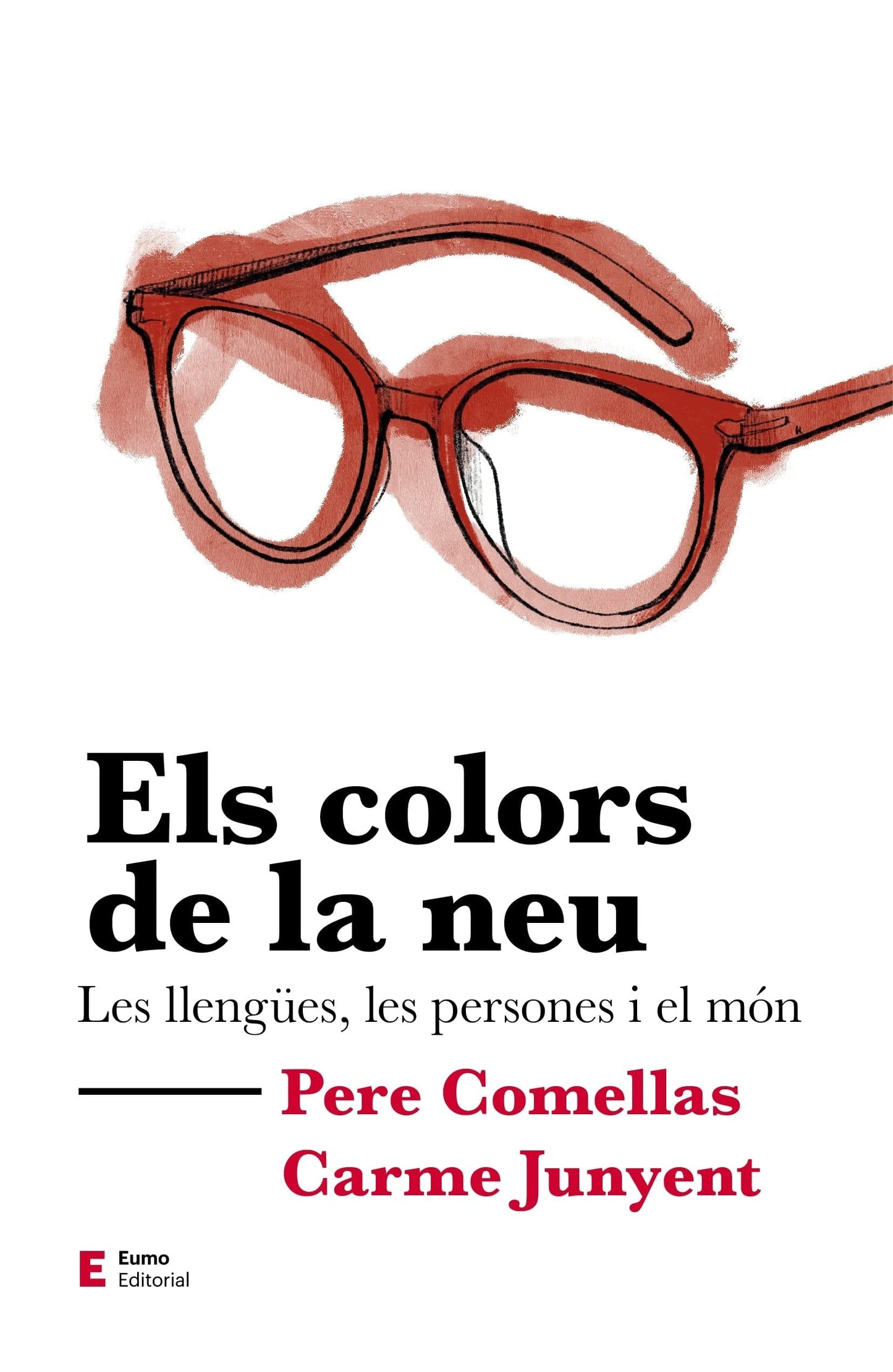 Libro: Els colors de la neu: Les llengües, les persones i el món (Llengua i comunicació)