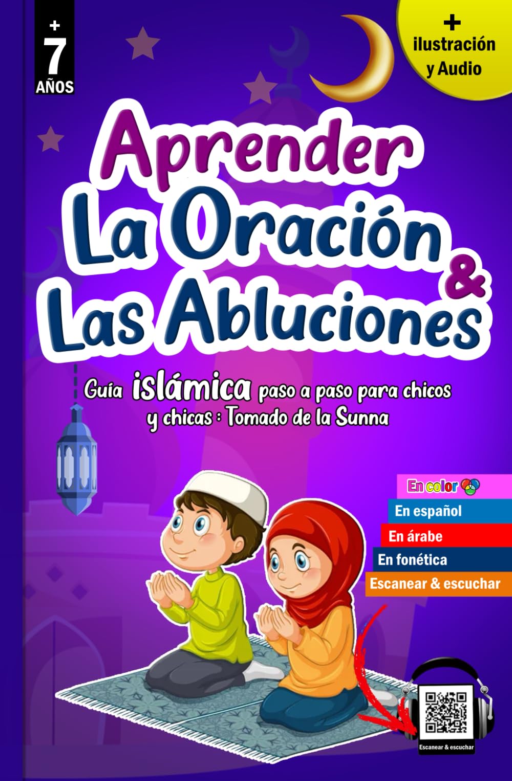 Libro: Aprender la Oración y las Abluciones: Aprender a rezar en el Islam con una valiosa guía ilustrada para principiantes - Salat y wudu' islámicos ... la ... - descubre y aprende la religión islámica.)