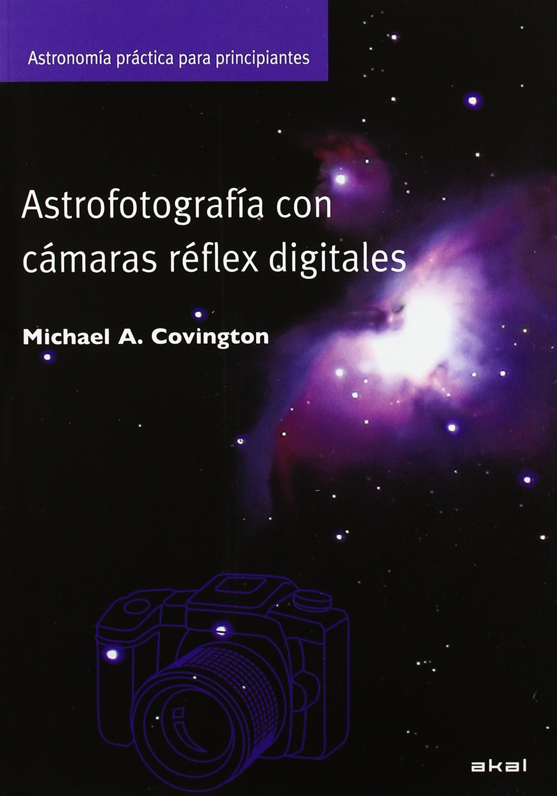 Libro: Astrofotografía con cámaras digitales (Spanish Edition)