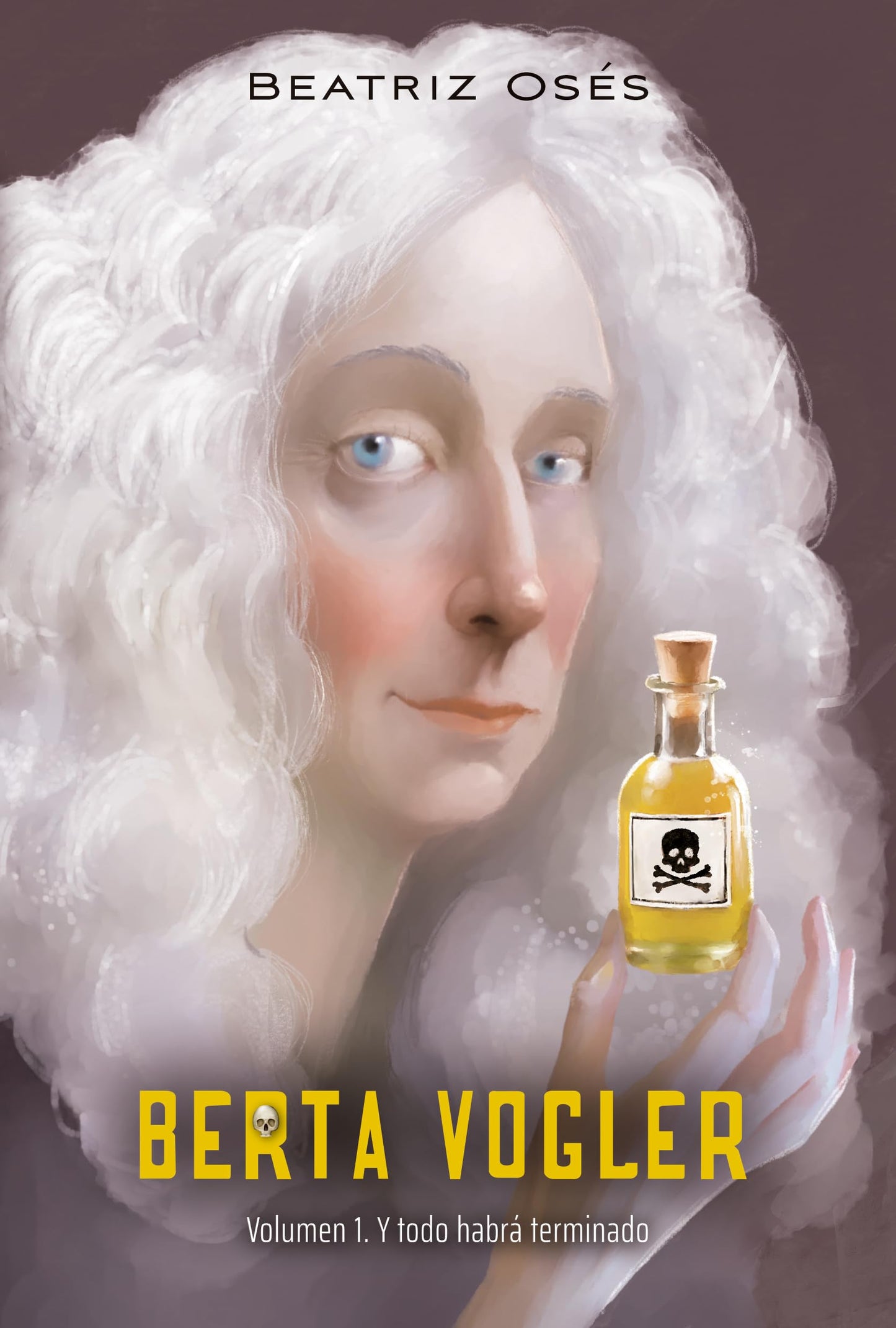Libro: BERTA VOGLER 1. Y todo habrá terminado