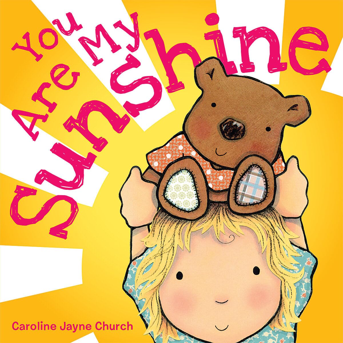 Libro: You Are My Sunshine (Caroline Jayne Church)