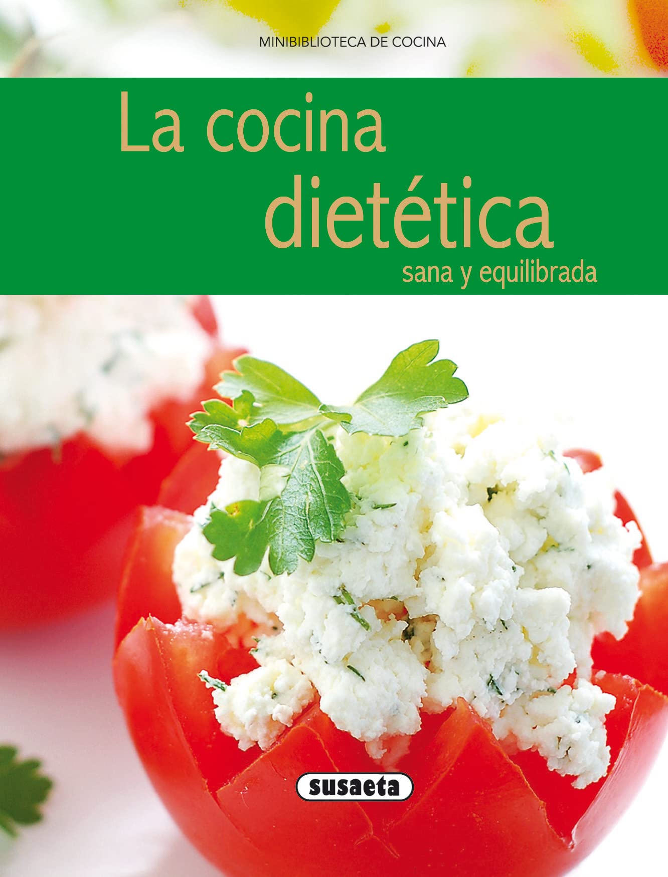 Libro: La cocina dietética sana y equilibrada