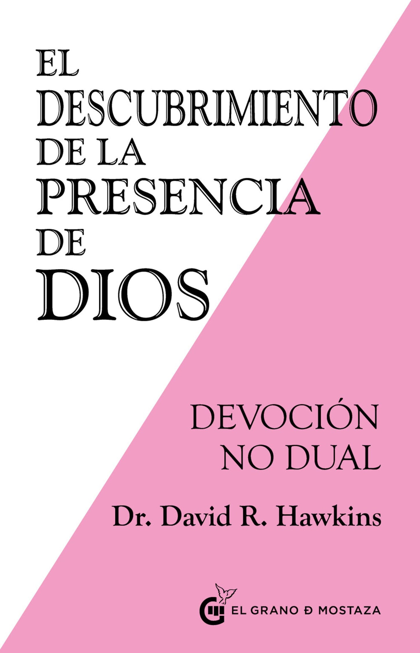 Libro: El descubrimiento de la presencia de Dios: Devoción no dual. (SIN COLECCION)