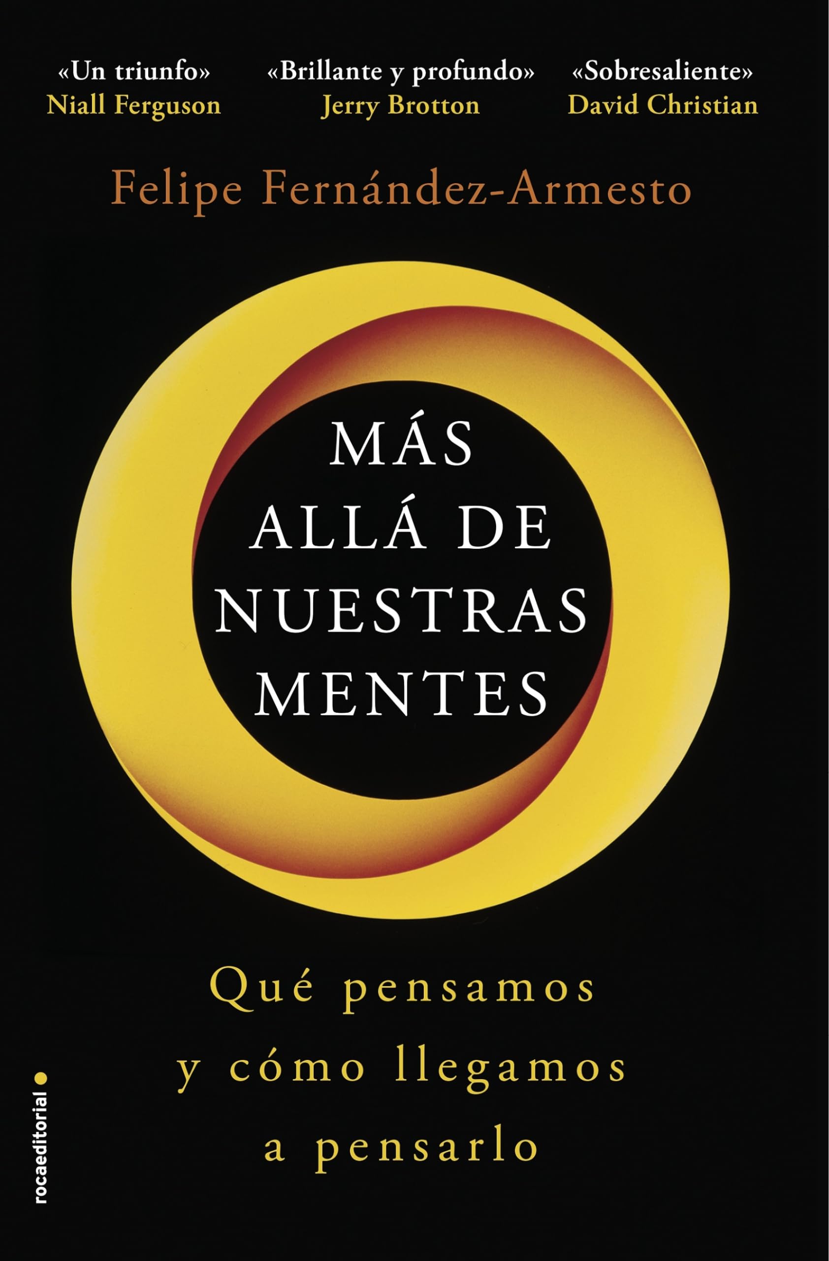 Libro: Más allá de nuestras mentes: Qué pensamos y cómo llegamos a pensarlo (No ficción)