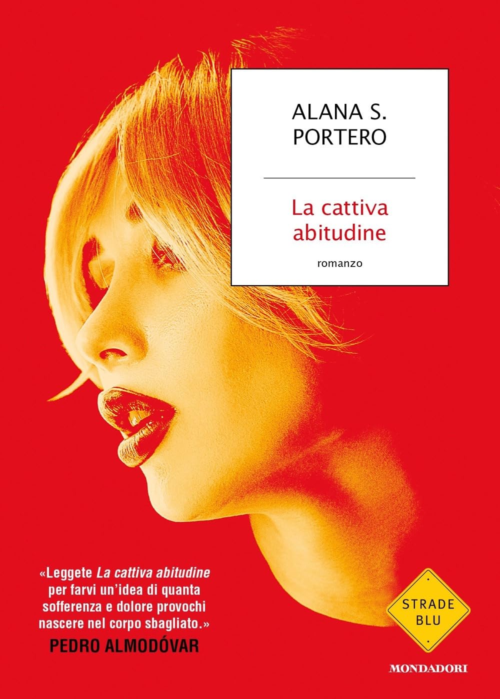 Libro: La cattiva abitudine (Strade blu)