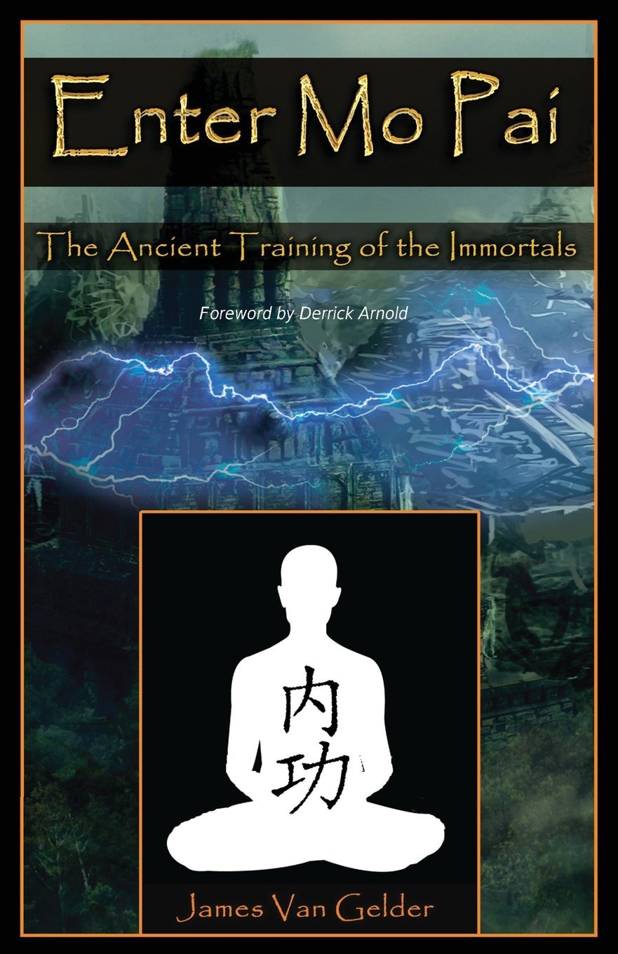 Libro: Enter Mo Pai: The Ancient Training of the Immortals