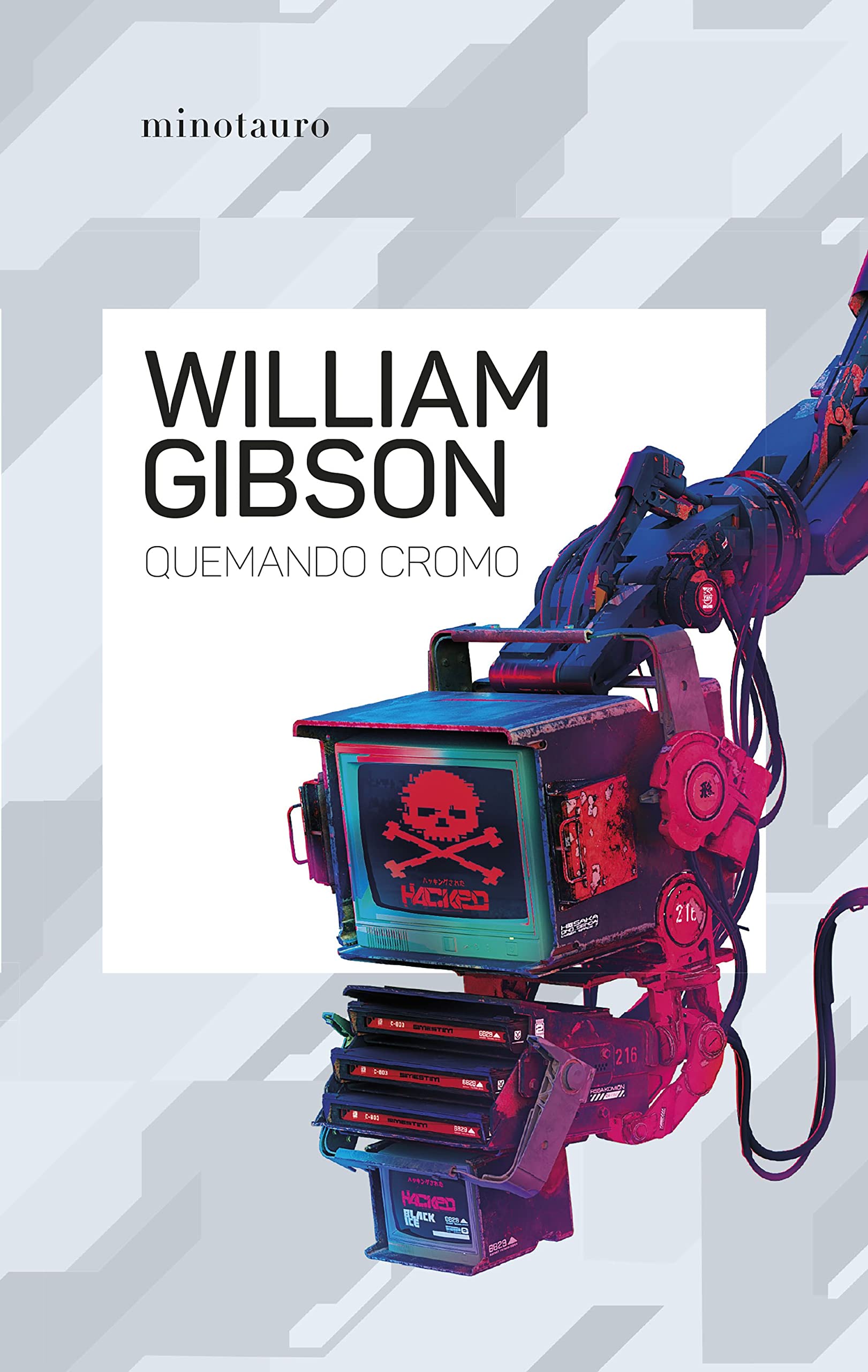 Libro: Quemando cromo (Biblioteca William Gibson)