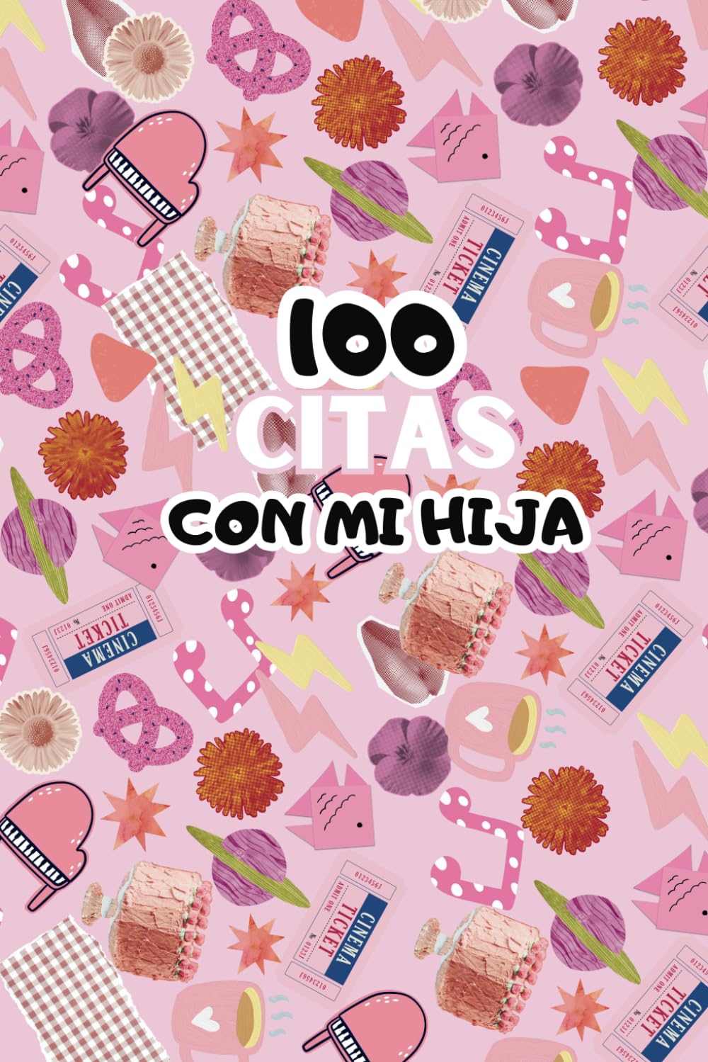 Libro: 100 citas con mi hija