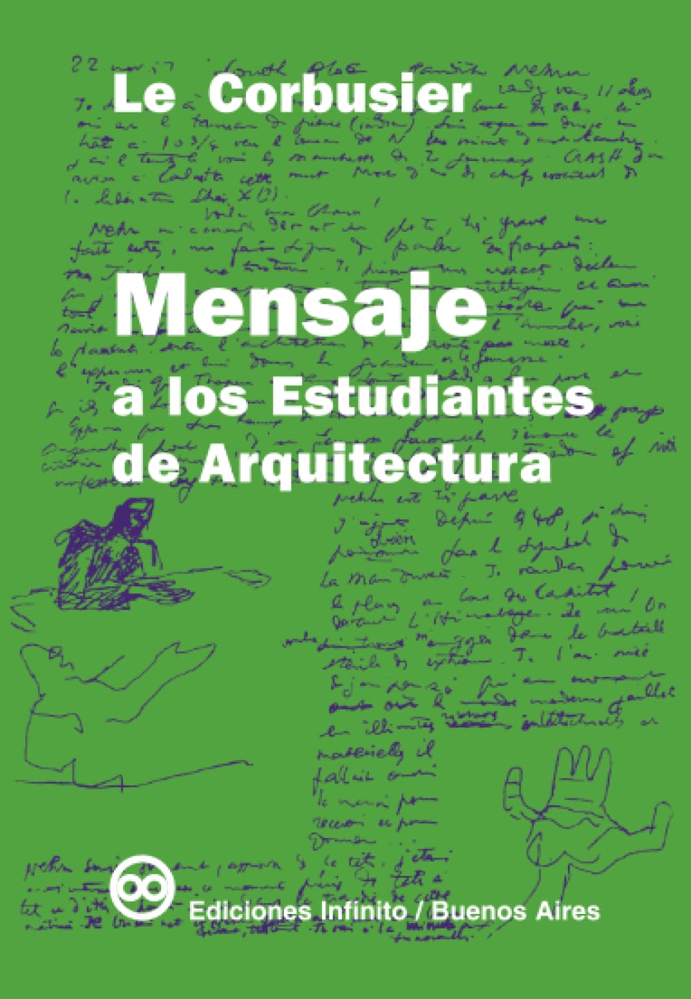 Libro: Mensaje a los estudiantes de arquitectura (Spanish Edition)
