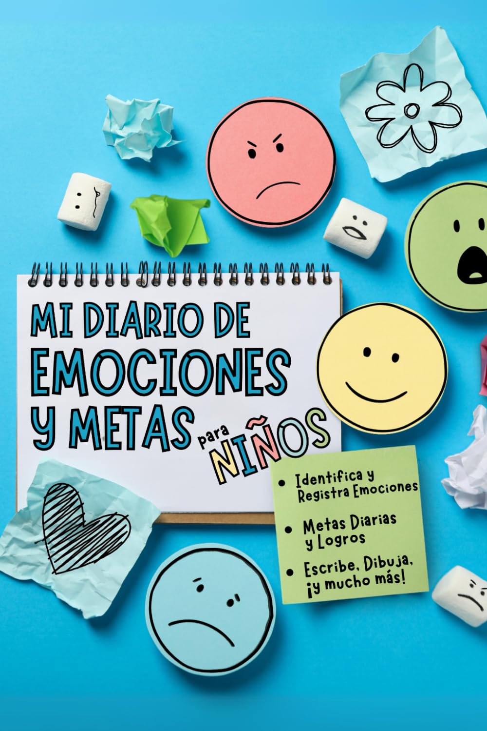 Libro: Mi Diario de Emociones y Metas para Niños: Diario de Sentimientos y Estados de ánimo para niños - Apoya a los niños para registrar y expresar sus sentimientos, metas y logros. (Spanish Edition)