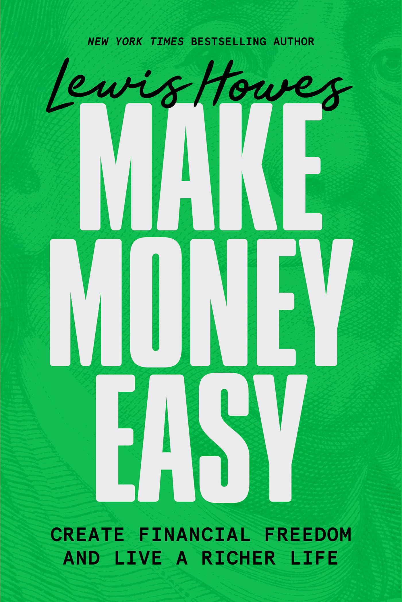 Libro: Make Money Easy: Create Financial Freedom and Live a Richer Life