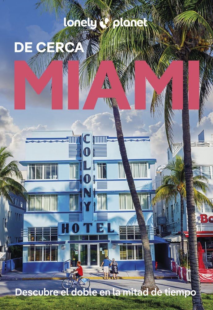 Miami de cerca 2 (Guías De cerca Lonely Planet)