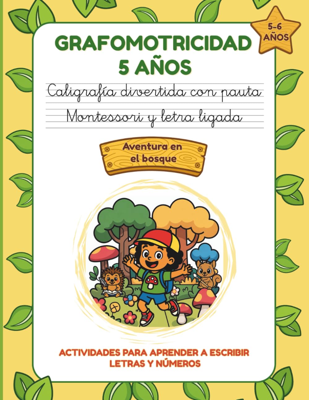 Libro: GRAFOMOTRICIDAD 5 AÑOS: Caligrafía divertida con pauta Montessori y letra ligada. Cuaderno de Actividades para aprender a escribir letras y números. ... (Ruta de la Escritura) (Spanish Edition)