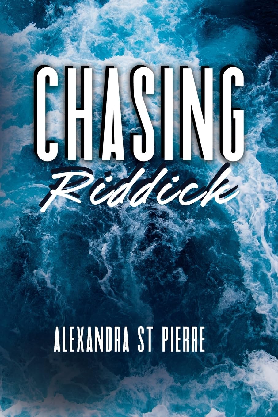 Libro: Chasing Riddick: Discreet/Alternative Cover