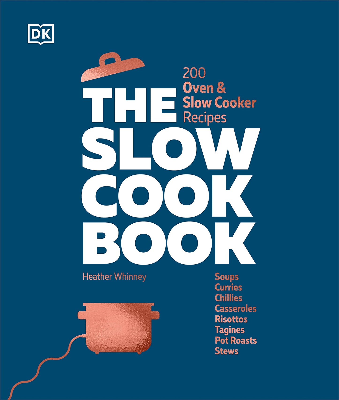 Libro: The Slow Cook Book: 200 Oven & Slow Cooker Recipes