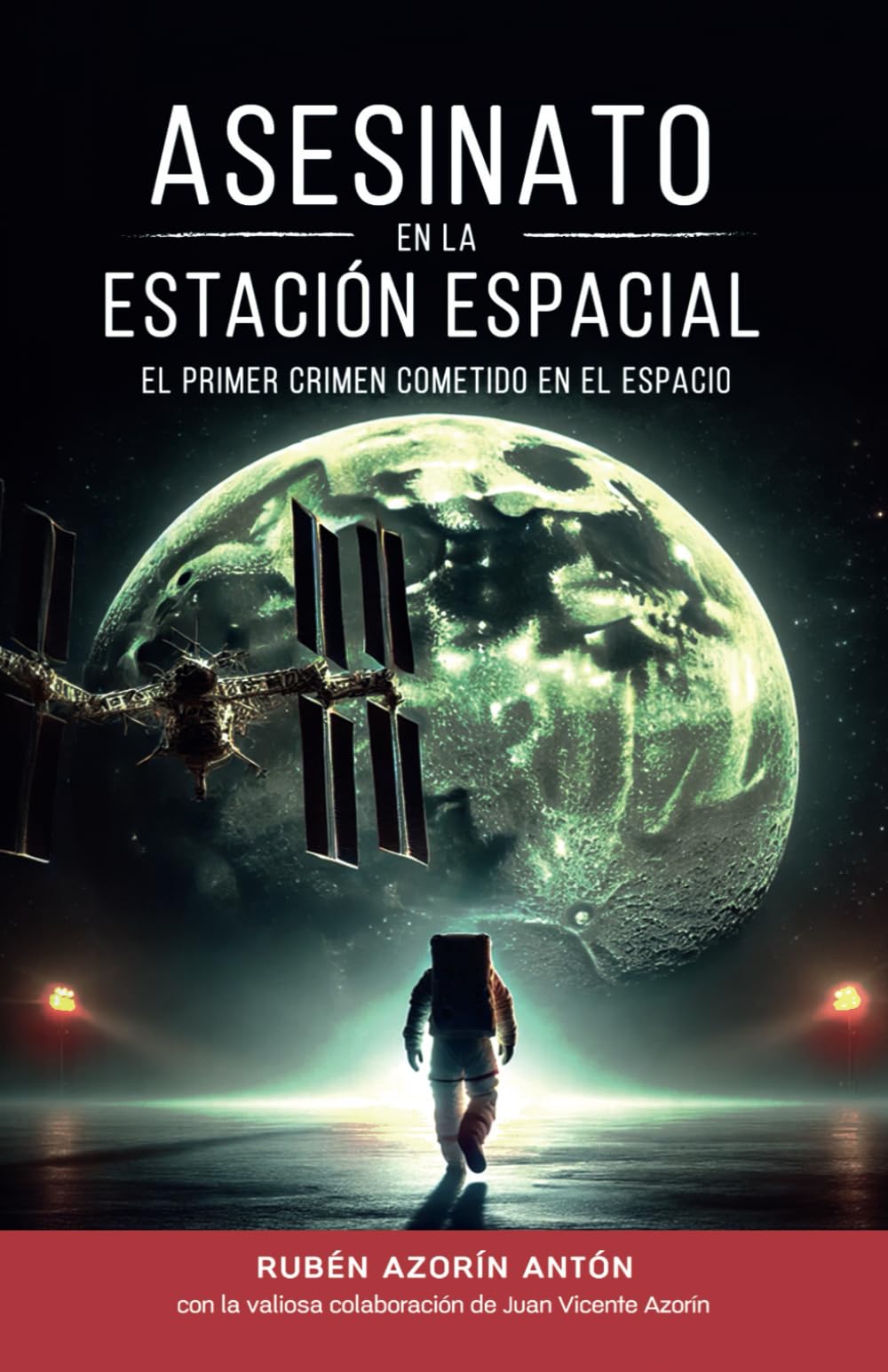Libro: Asesinato en la Estación Espacial: El primer crimen cometido en el espacio (Spanish Edition)