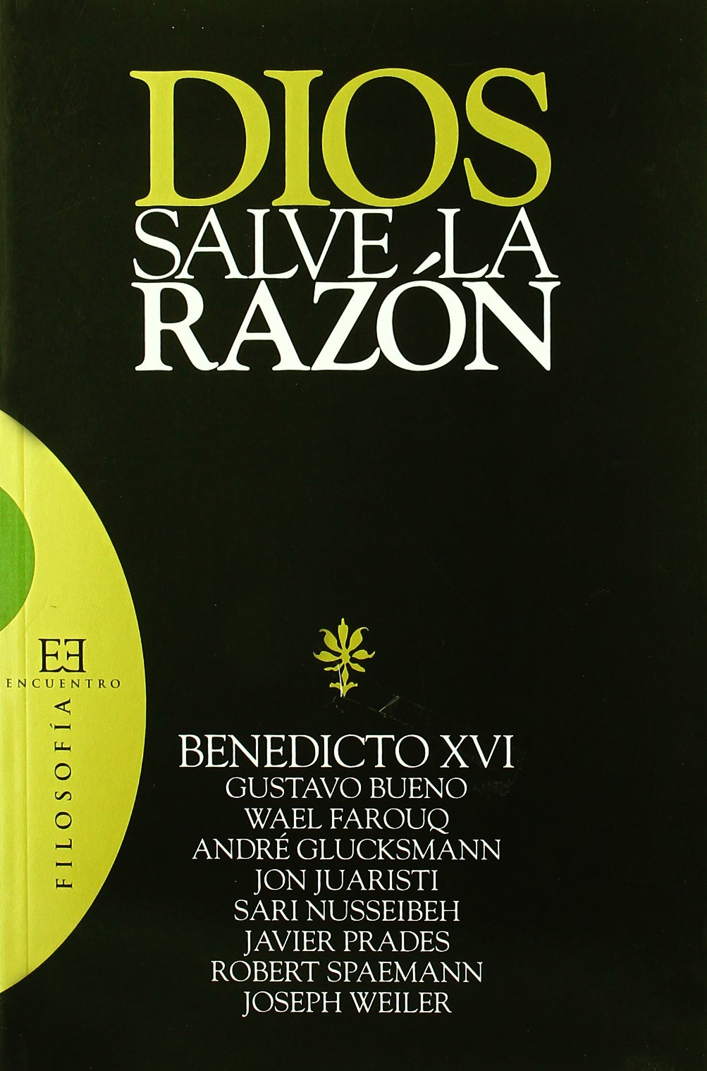 Libro: Dios salve la razón (Ensayo)