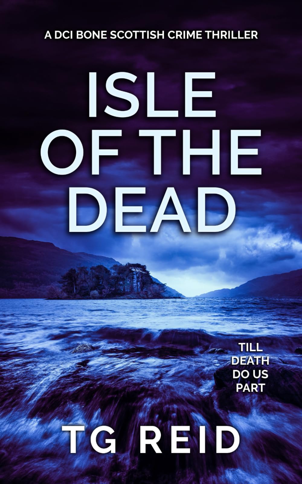 Libro: Isle of the Dead: A DCI Bone Scottish Crime Thriller
