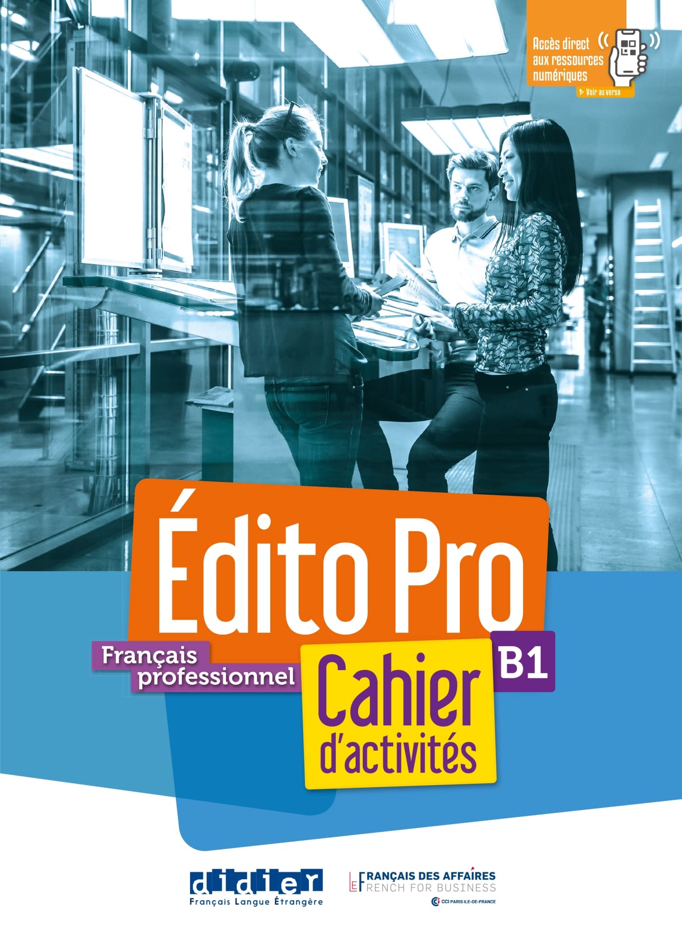 Libro: Édito Pro B1 - Cahier + CD mp3 + didierfle.app