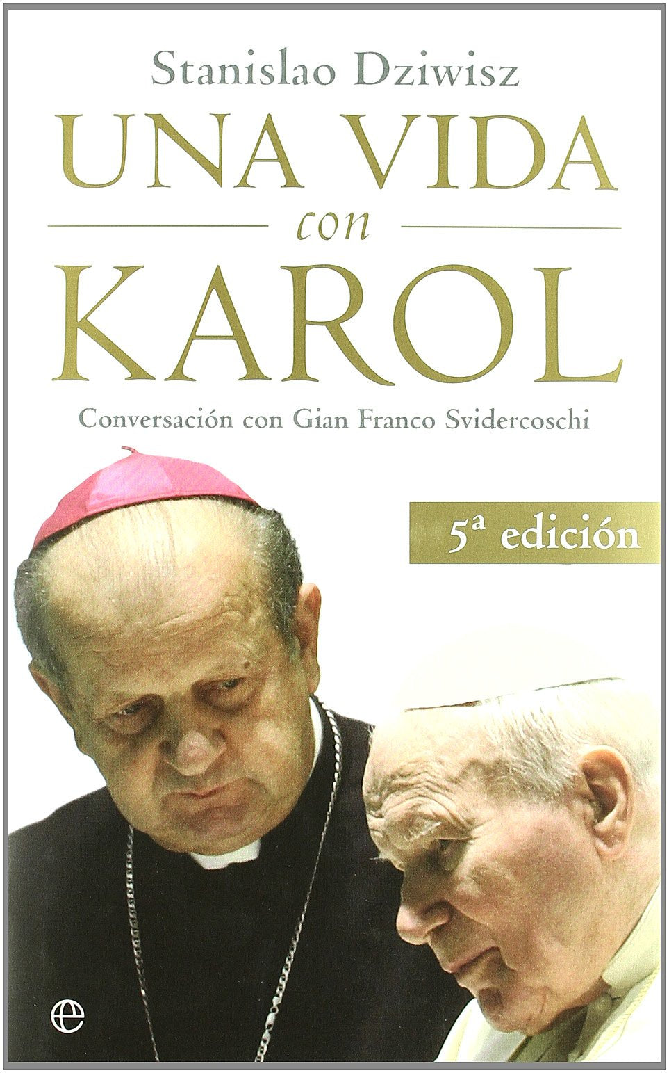 Libro: Una vida con Karol: conversación con Gian Franco Svidercoschi