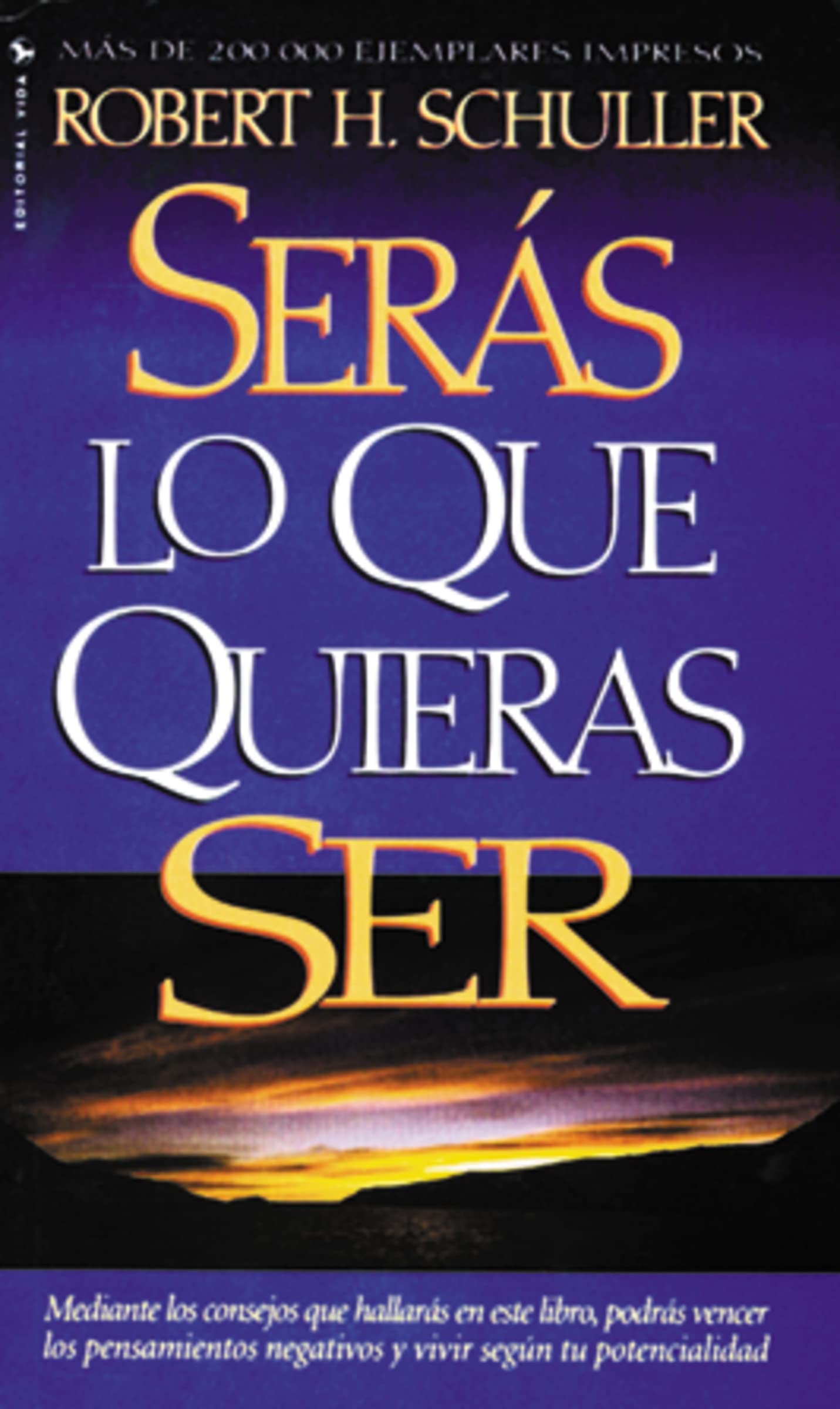 Libro: Serás lo que quieras ser