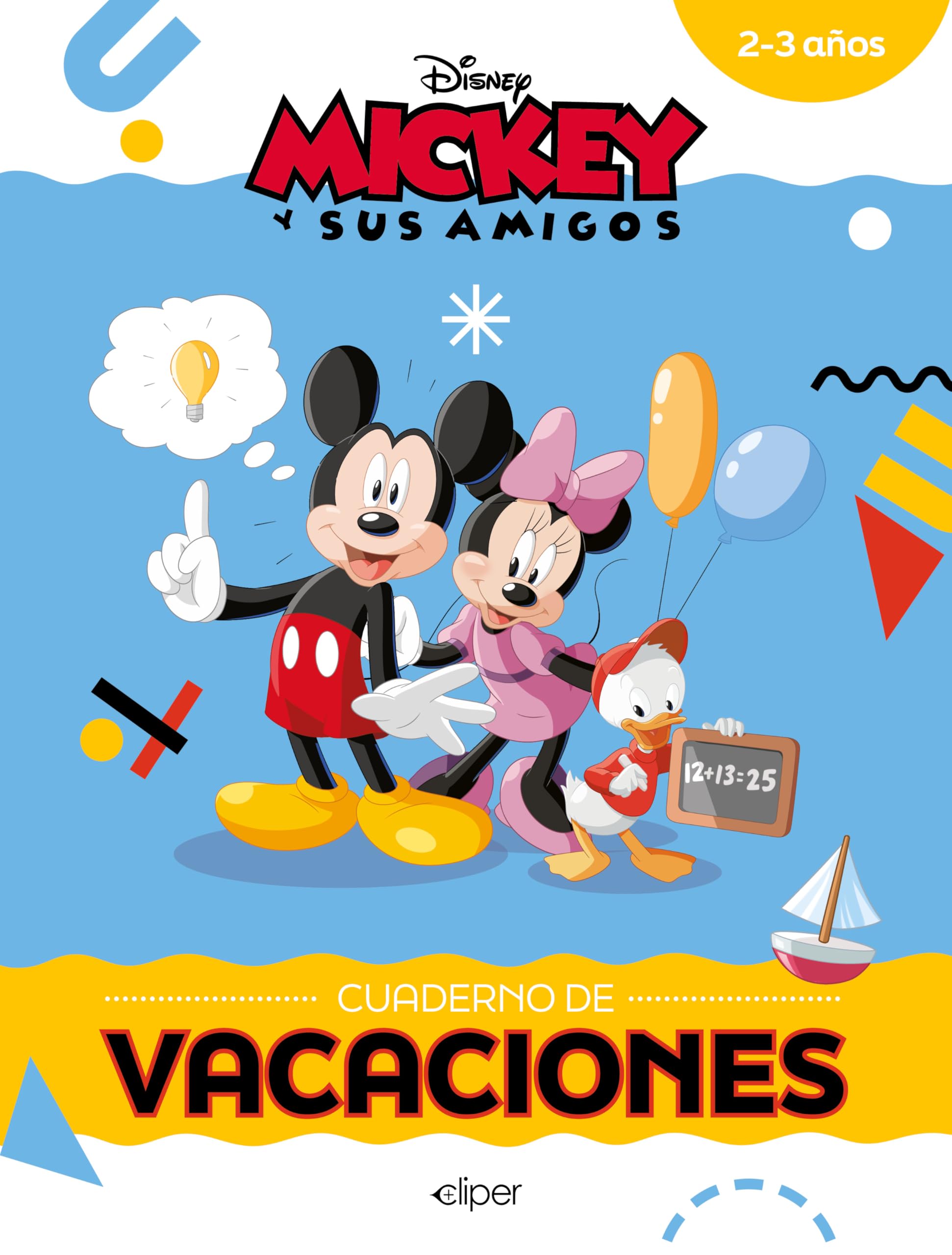 Libro: Mickey y sus amigos. Cuaderno de vacaciones (2-3 años) (Disney. Cuaderno de vacaciones): Actividades educativas con los personajes Disney (Aprendo con Disney)