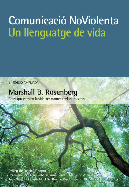 Comunicació no violenta. Un Llenguatge De Vida: Eines que canvien la vida per mantenir relacions sanes (ACANTO)