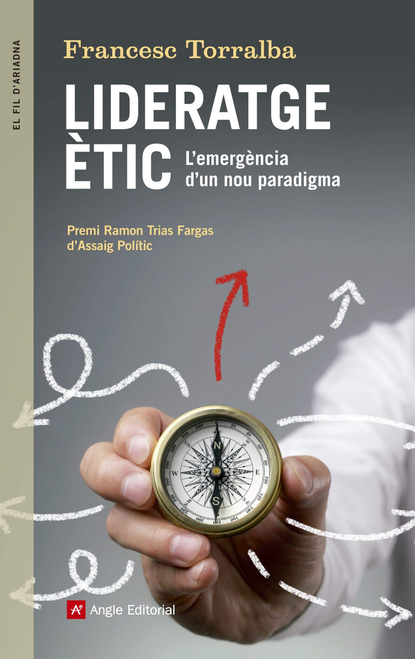 Libro: Lideratge ètic: L'emergència d'un nou paradigma