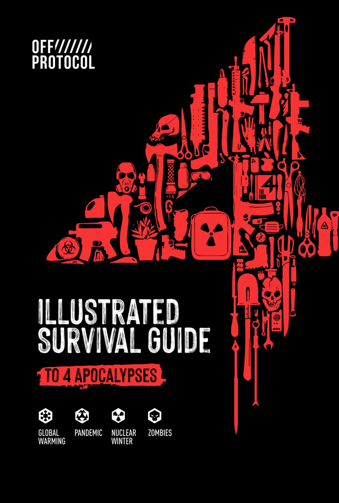 Libro: The 4: Illustrated Survival Guide to 4 Apocalypses, Pandemic, Zombie, Nuclear Winter, Global Warming, 400+ Pages, Hand-Drawn Tips