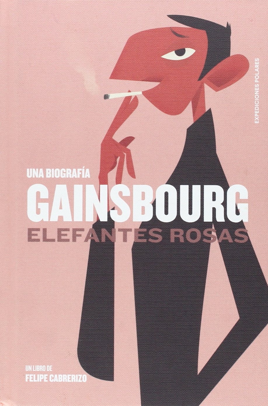 Libro: GAINSBOURG: ELEFANTES ROSAS (EP)