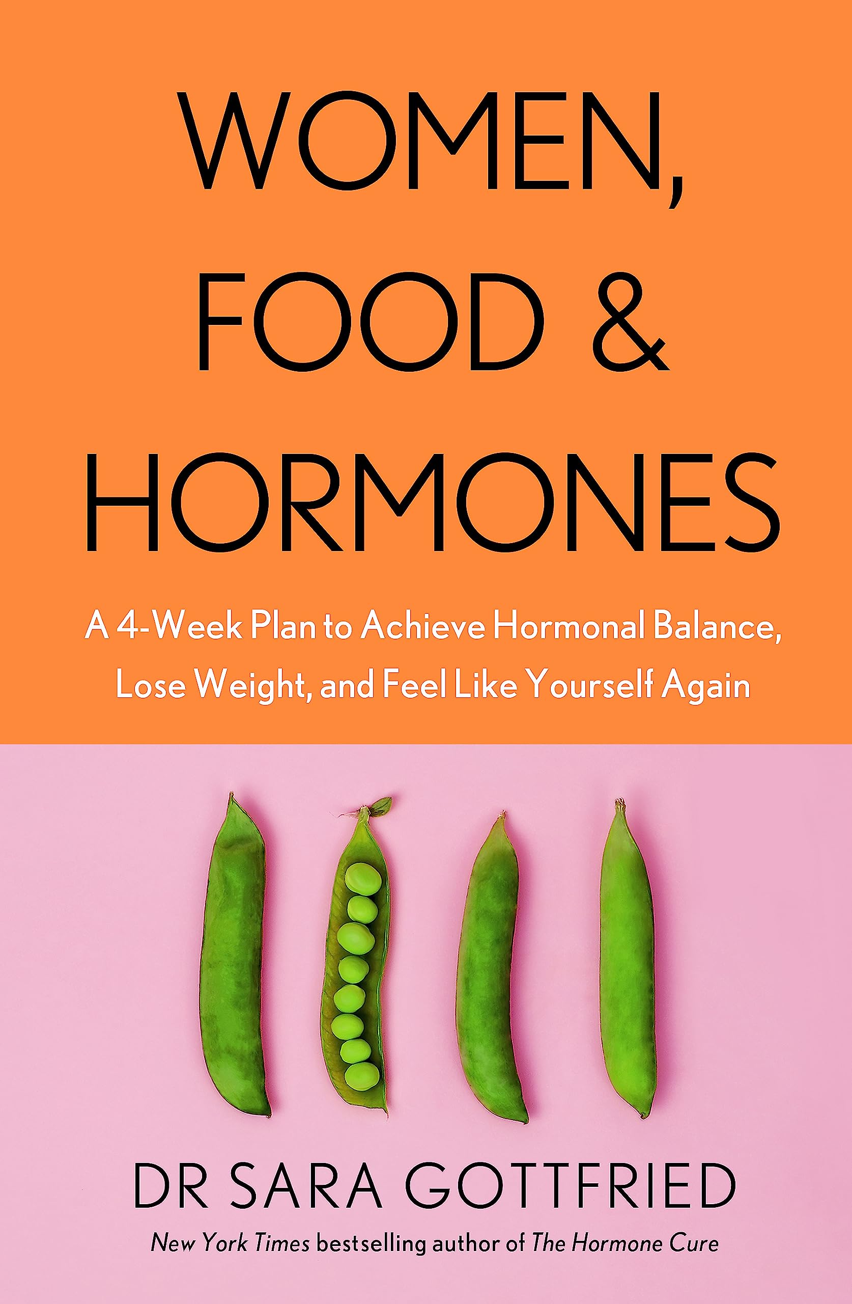 Libro: Women, Food and Hormones: A 4-Week Plan to Achieve Hormonal Balance, Lose Weight and Feel Like Yourself Again