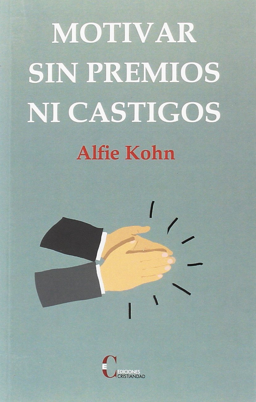 Libro: Motivar sin premios ni castigos (FAMILIA Y EDUCACION)