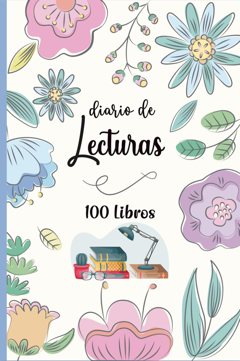 Libro: Diario de lecturas: El cuaderno perfecto para los amantes de los libros.Anota los 100 libros que has leído para no olvidarlos - A5.04