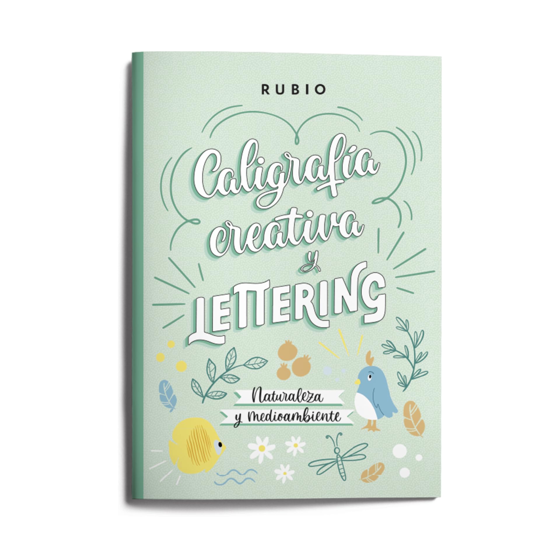 Libro Caligrafía creativa y lettering. Naturaleza y medioambiente | RUBIO Lettering