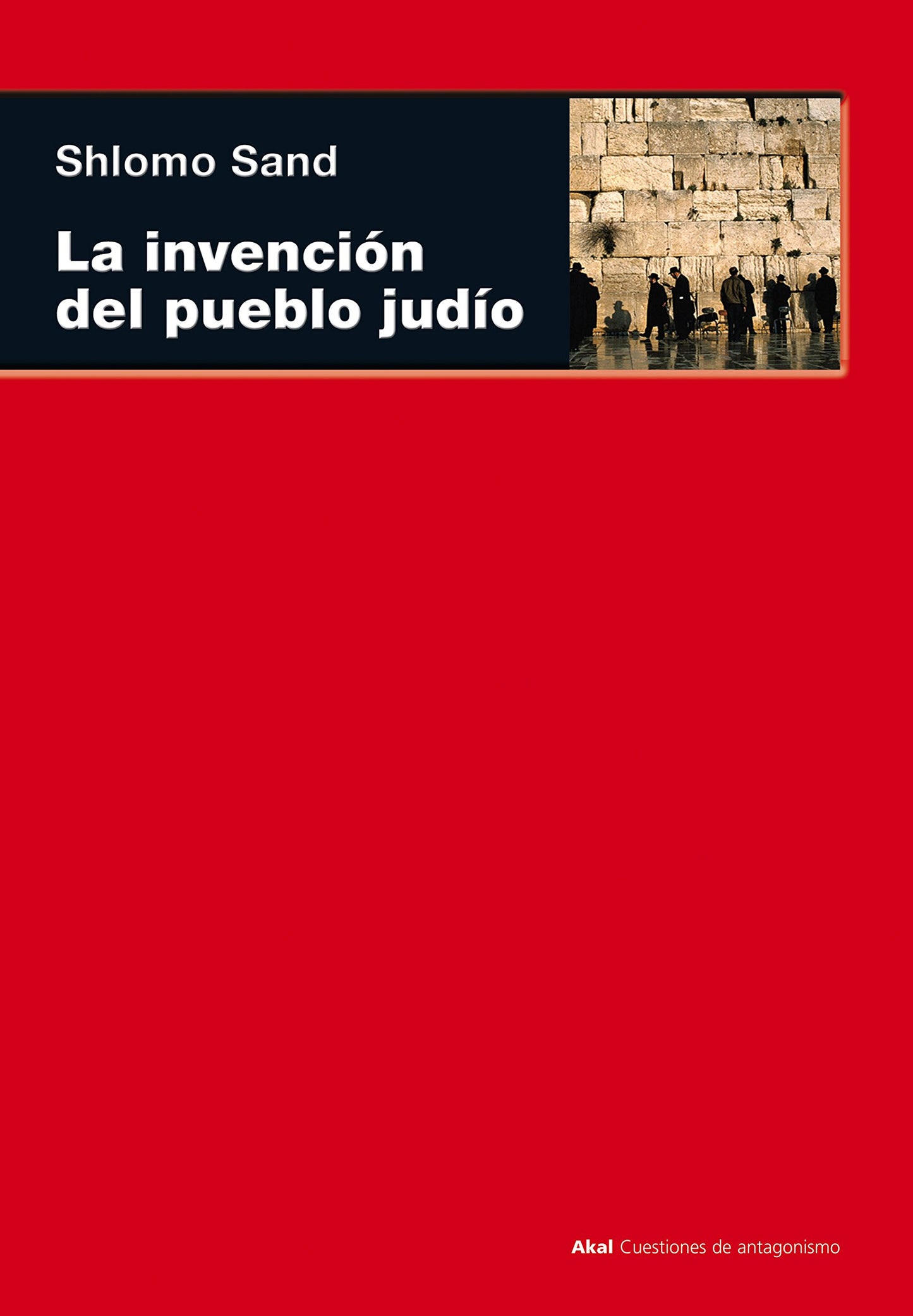 Libro: La invención del pueblo judío: 65 (Cuestiones de antagonismo)