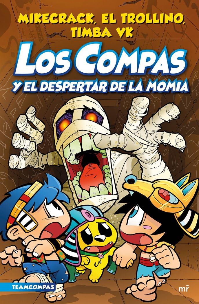 Compas 9. Los Compas y el despertar de la momia (Universo Compas)