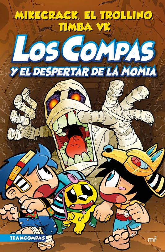 Compas 9. Los Compas y el despertar de la momia (Universo Compas)