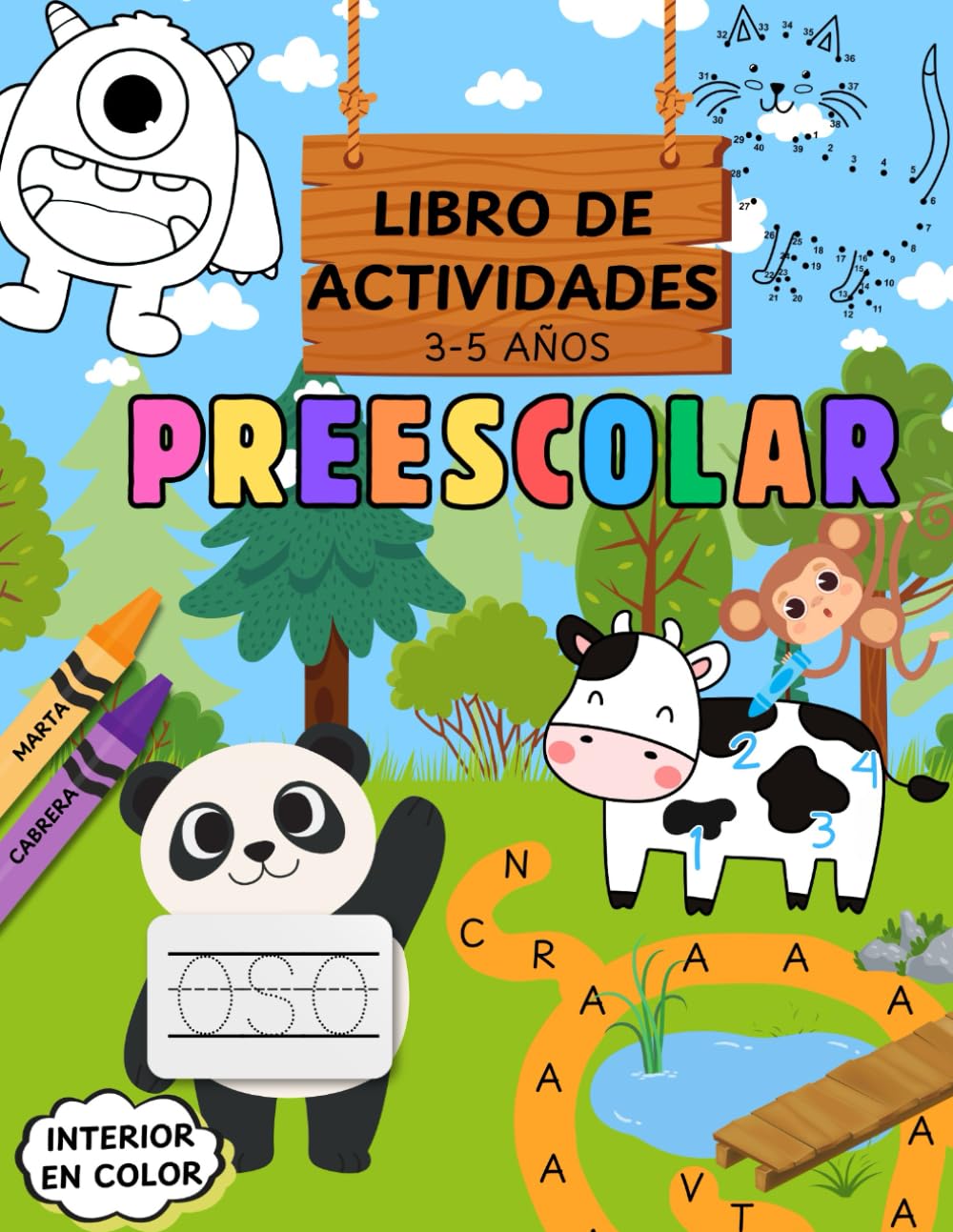 Libro de Actividades Preescolar para Niños y Niñas de 3 a 5 Años A Color: Ejercicios para aprender a leer, escribir, razonar, relacionar y adquirir habilidades cognitivas esenciales