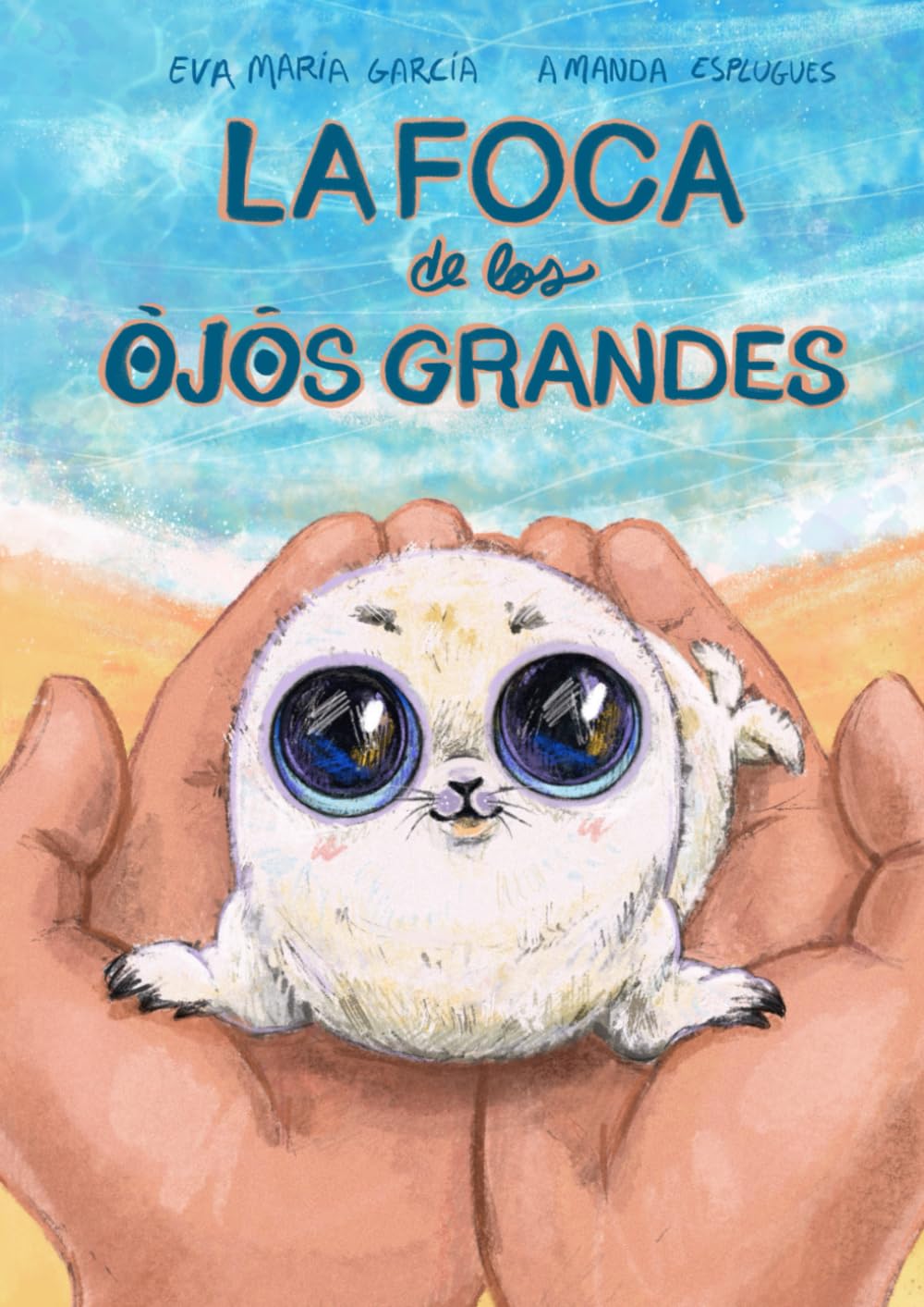 Libro: LA FOCA DE LOS OJOS GRANDES (Spanish Edition)