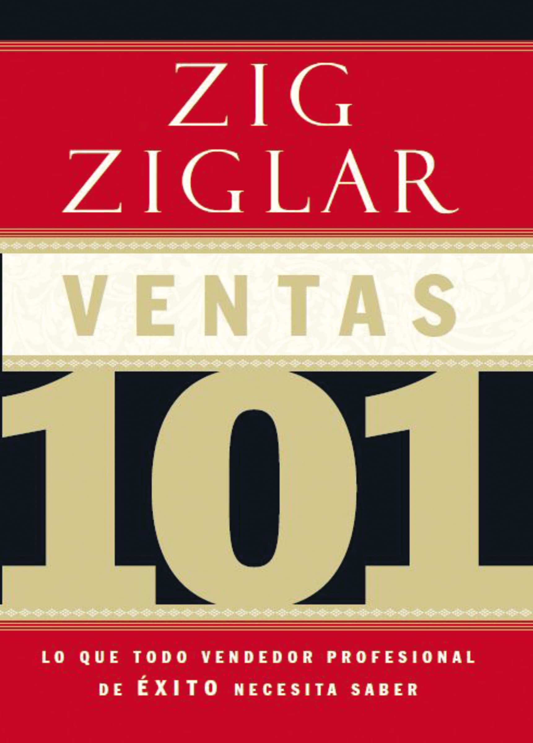 Libro: Ventas 101: Lo que todo vendedor profesional de éxito necesita saber (Spanish Edition)