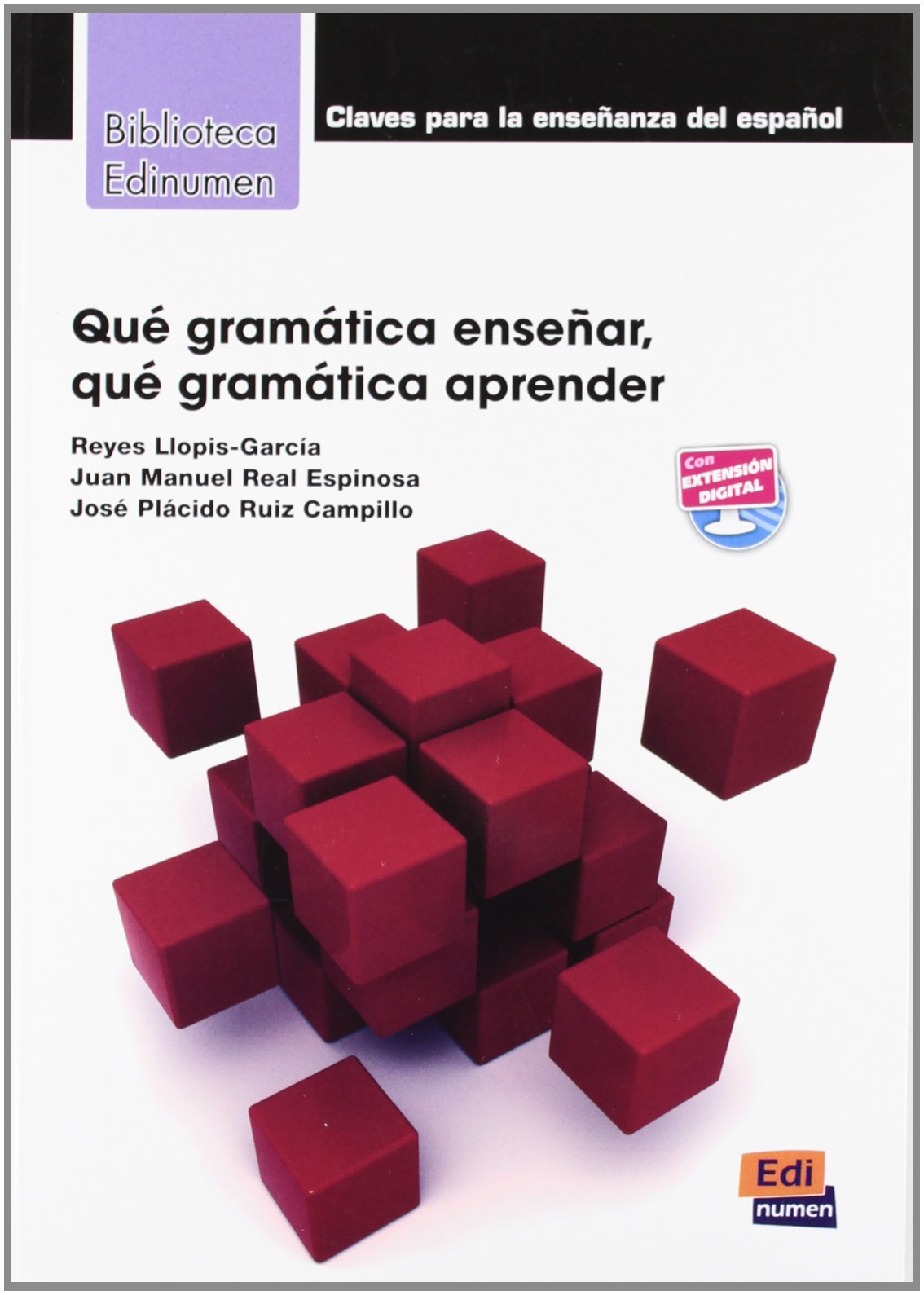 Libro: Qué gramática enseñar, qué gramática? (Spanish Edition)