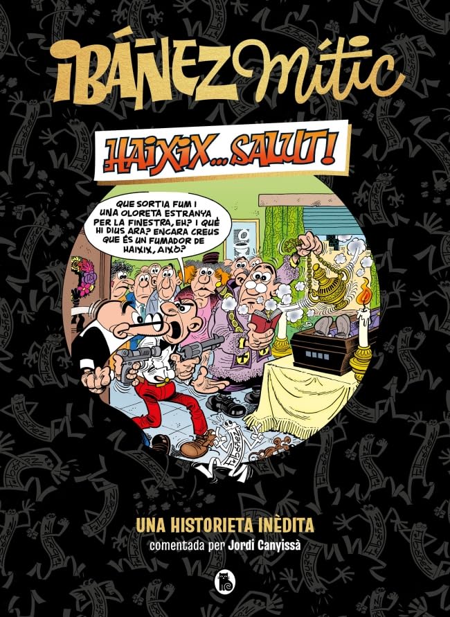 Libro: Ibáñez Mític 1 - Haixix... salut!: Una historieta inèdita