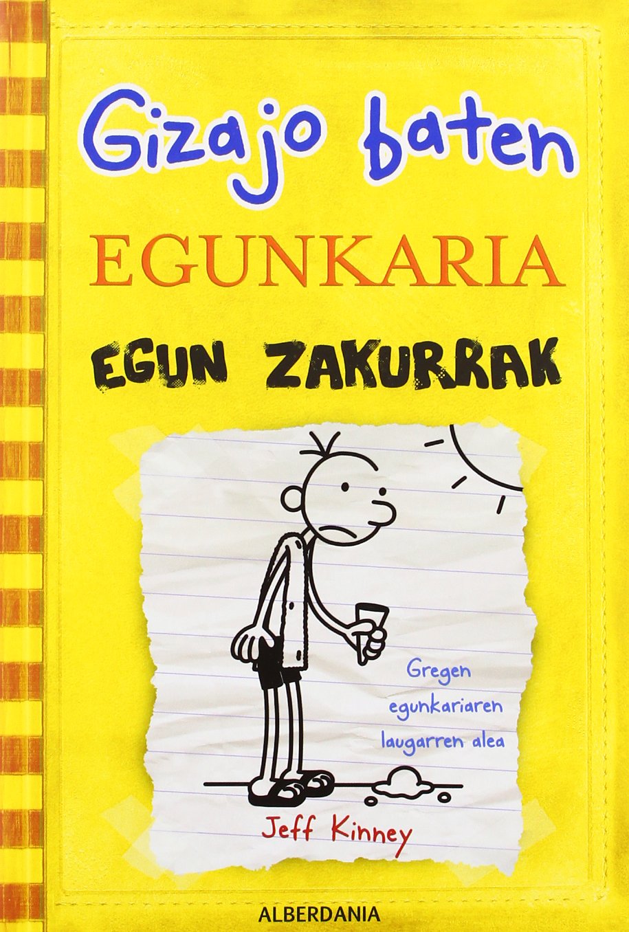 Libro: Egun zakurrak. Gizajo baten egunkaria: Gizajo baten egunkaria: 42 (Ostiral saila)