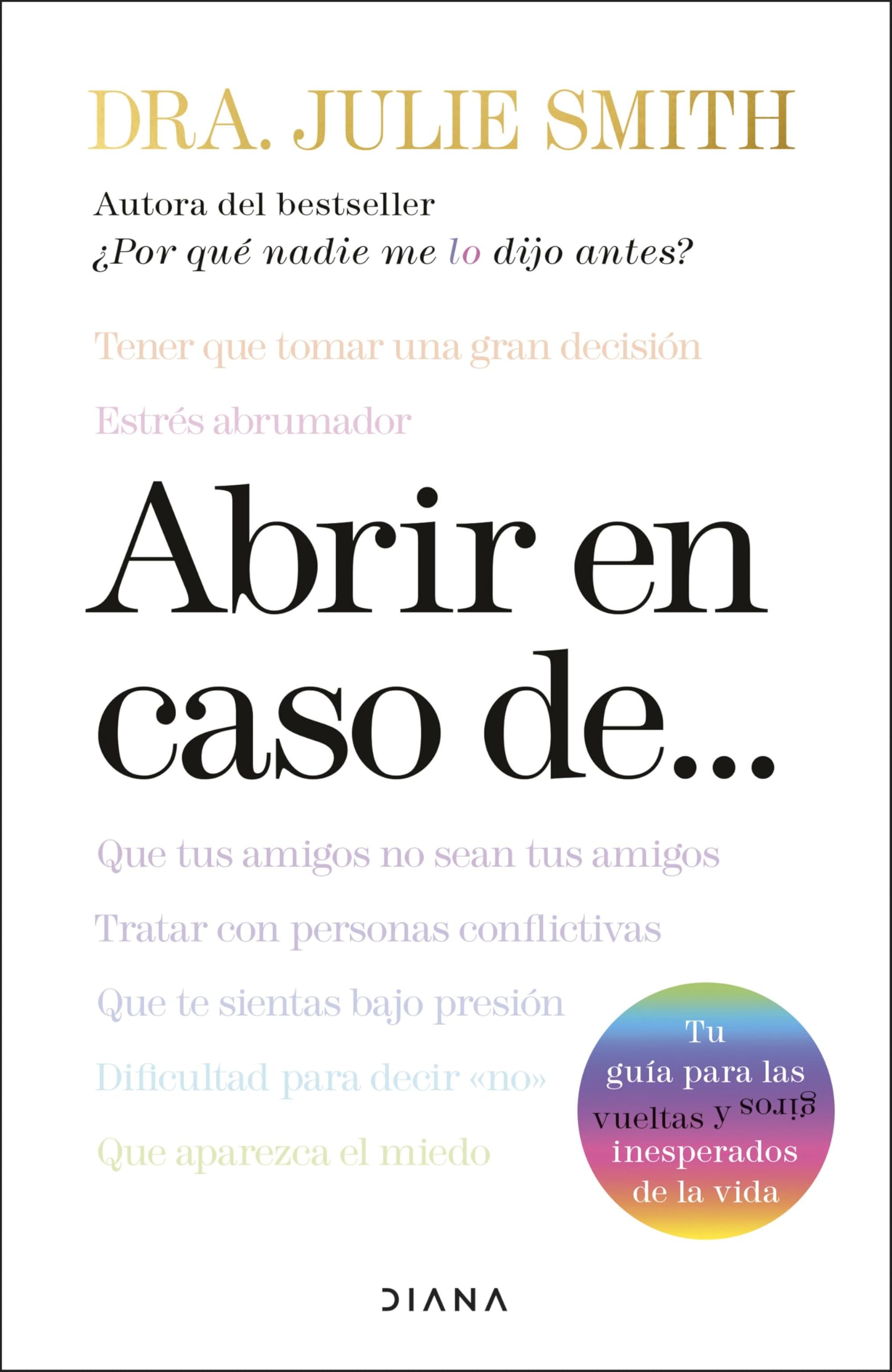 Libro: Abrir en caso de...: Tu guía para las vueltas y giros inesperados de la vida