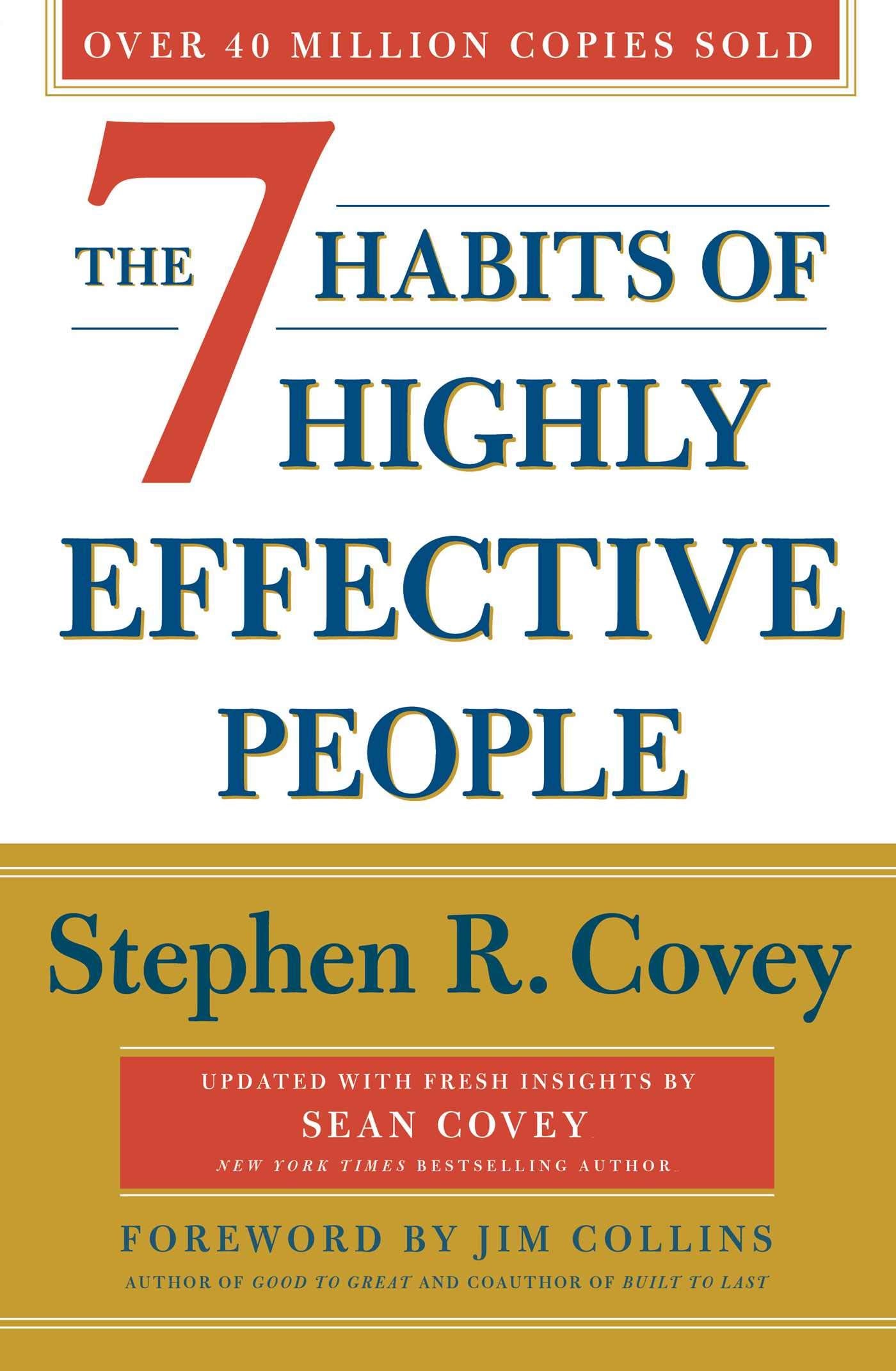 The 7 Habits Of Highly Effective People: Revised and Updated: 30th Anniversary Edition: powerful lessos in personal change