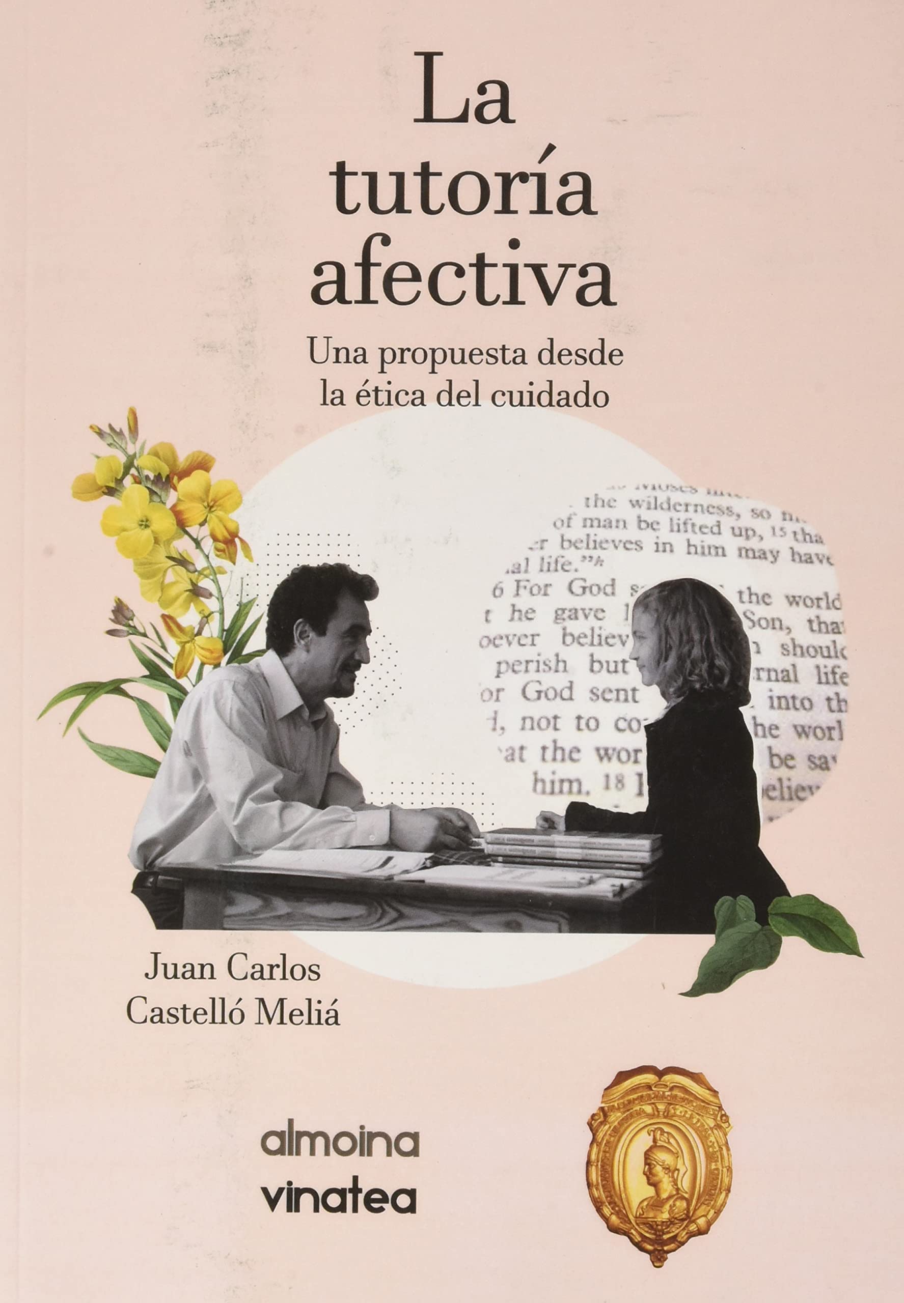Libro: LA TUTORÍA AFECTIVA: Una propuesta desde la ética del cuidado